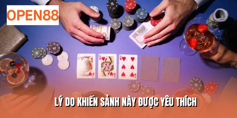 Lý do khiến sảnh này được yêu thích